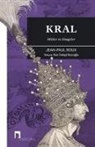 Jean-Paul Roux - Kral