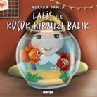 Nurdan Damla - Lalis ile Kücük Kirmizi Balik