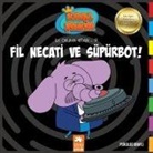 Varol Yasaroglu - Fil Necati ve Süpürbot