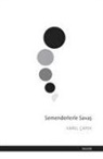 Karel Capek - Semenderlerle Savas