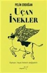 Pelin Erdogan - Ucan Inekler