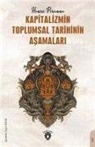 Henri Pirenne - Kapitalizmin Toplumsal Tarihinin Asamalari