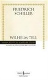 Friedrich Schiller - Wilhelm Tell
