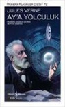 Jules Verne - Aya Yolculuk Ciltli
