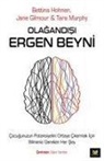 JANE GILMOUR, Bettina Hohnen, Tara Murphy - Olagandisi Ergen Beyni