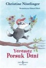 Christine Nöstlinger - Yaramaz Porsuk Dani