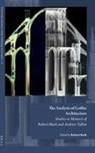 Robert Bork - The Analysis of Gothic Architecture