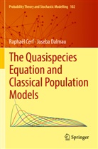 Raphaël Cerf, Joseba Dalmau - The Quasispecies Equation and Classical Population Models