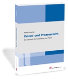 jur. Peter Förschler, Peter (Prof. Dr. jur.) Förschler, Prof Dr jur Peter Förschler, Prof. Dr. jur. Peter Förschler - Privat- und Prozessrecht