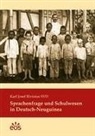 Karl Josef Rivinius - Sprachenfrage und Schulwesen in Deutsch-Neuguinea