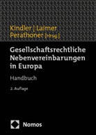 Peter Kindler, Simon Laimer, Christoph Perathoner - Gesellschaftsrechtliche Nebenvereinbarungen in Europa