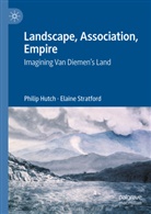 Philip Hutch, Elaine Stratford - Landscape, Association, Empire