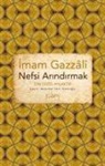 Imam Gazali - Nefsi Arindirmak - Din Güzel Ahlaktir
