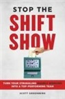 Scott Greenberg - Stop the Shift Show