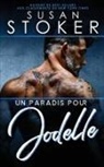 Susan Stoker - Un paradis pour Jodelle