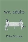 Peter Stenson - We, Adults