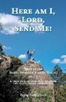 Craig Culbertson - Here am I, Lord. Send Me!: Story of the Easter Weekend Freight Trains, part 2