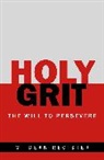 M. Dean Register - Holy Grit