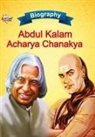 Priyanka Verma - Biography of A.P.J. Abdul Kalam and Acharya Chanakya