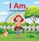 Lisa Carey - I Am Simply Beautiful