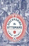 Ilber Ortayli - Discovering The Ottomans
