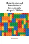 Boris Gindis, Gindis Boris - Rehabilitation and Remediation of Internationally Adopted Children