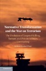 Simon Frankel Pratt, Simon Frankel (University of Melbourne) Pratt - Normative Transformation and the War on Terrorism