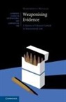 Margherita Melillo, Margherita (O''neill Institute for Nation Melillo, Margherita (Oneill Institute for National Melillo - Weaponising Evidence