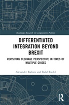 Alexander Radunz, Alexander (Giz Radunz, Rafal Riedel, Rafał Riedel - Differentiated Integration Beyond Brexit