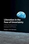 Hubert J. M. Hermans, Hubert J. M. (Radboud Universiteit Nijmeg Hermans - Liberation in the Face of Uncertainty