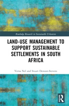 Stuart Denoon-Stevens, Stuart Paul Denoon-Stevens, Verna Nel, Verna Denoon-Stevens Nel - Land-Use Management to Support Sustainable Settlements in South Africa