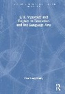 Peter Smagorinsky, Peter (University of Georgia) Smagorinsky, Smagorinsky Peter - L. S. Vygotsky and English in Education and the Language Arts