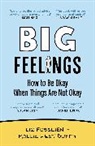 Mollie West Duffy, Liz Fosslien, Mollie West, Mollie West Duffy - Big Feelings