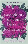 Kerri ni Dochartaigh - Cacophony of Bone