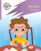 Sasha Morton, Camila Carrossine - Reading Planet: Rocket Phonics - First Steps - Pen Pot (Lilac Plus)