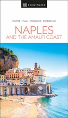 DK Eyewitness - Naples and the Amalfi Coast