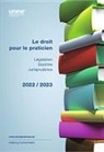 Faculté de droit de l'Université de Neuchâtel - Le droit pour le praticien 2022/2023