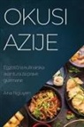 Ana Nguyen - Okusi Azije