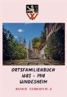 Werner Großmann &amp;  Georg Auerbach, Werner Großmann &amp; Georg Auerbach - Ortsfamilienbuch 1685 - 1910 Windesheim