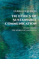 Ulrika Olausson, Simon Cottle - The Ethics of Sustainable Communication