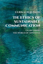 Ulrika Olausson, Simon Cottle - The Ethics of Sustainable Communication