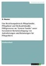 O Neuner, O. Neuner - Das Beziehungsdreieck Pflegefamilie, Pflegekind und Herkunftsfamilie. Hilfeprozesse im "System Familie" unter besonderer Berücksichtigung von Anforderungen und Belastungen für Pflegeeltern