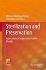 Anuradha Chatterjee, Mamata Mukhopadhayay - Sterilization and Preservation