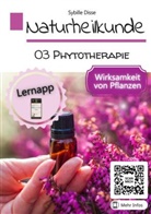 Sybille Disse, Sybille Disse - Naturheilkunde Band 03: Phytotherapie
