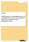 Anonym, Anonymous - Problemanalyse und Lösungsansätze für die derzeitige Personalsituation anhand eines fiktiven Unternehmens in der Automobilbranche