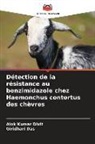 Giridhari Das, Alok Kumar Dixit - Détection de la résistance au benzimidazole chez Haemonchus contortus des chèvres