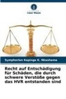 Symphorien Kapinga K Nkashama, Symphorien Kapinga K. Nkashama - Recht auf Entschädigung für Schäden, die durch schwere Verstöße gegen das HVR entstanden sind