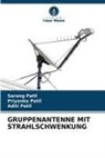 Aditi Patil, Priyanka Patil, Sarang Patil - GRUPPENANTENNE MIT STRAHLSCHWENKUNG