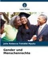 Jolie Rebecca Tshidibi Mputu - Gender und Menschenrechte