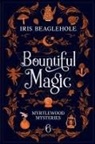 Iris Beaglehole - Bountiful Magic